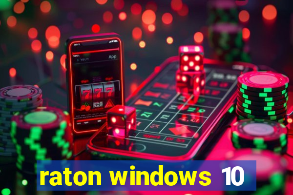 raton windows 10